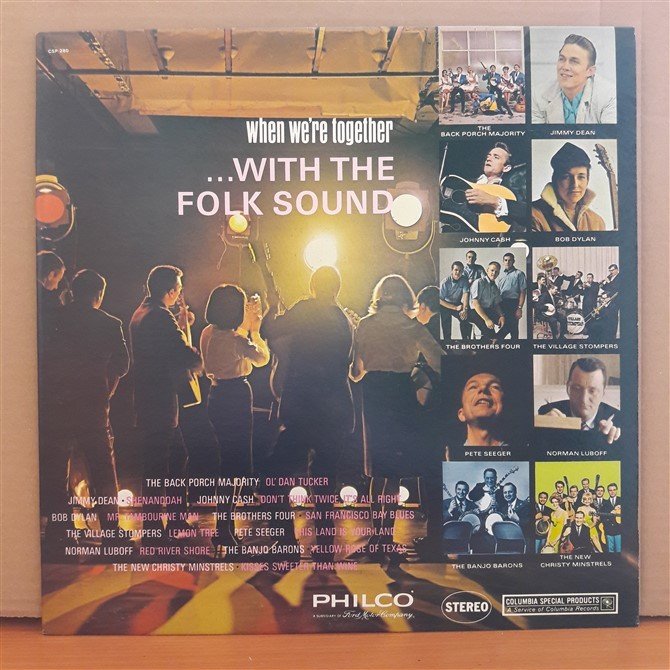 WHEN WE'RE TOGETHER...WITH THE FOLK SOUND (JOHNNY CASH, BOB DYLAN, BROTHERS FOUR, PETE SEGER... - LP 2.EL PLAK