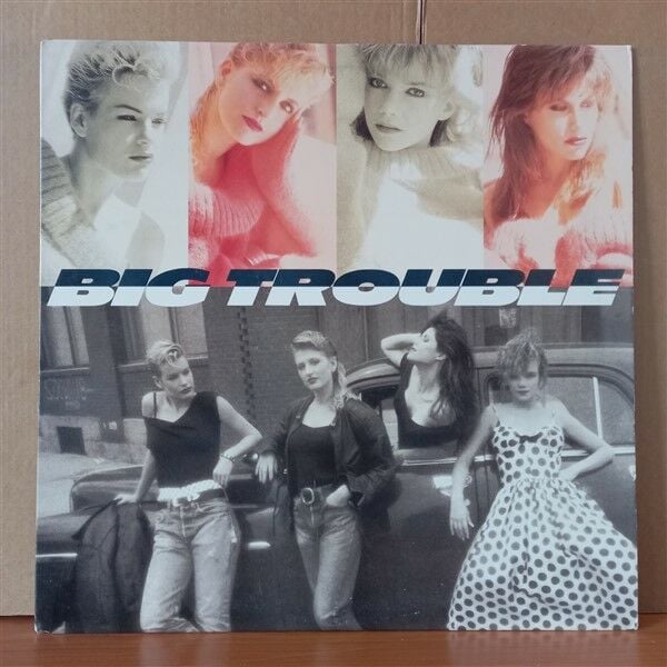 BIG TROUBLE – BIG TROUBLE (1987) - LP 2.EL PLAK