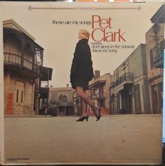 PETULA CLARK - THESE ARE MY SONGS (1967) - PLAK 2.EL