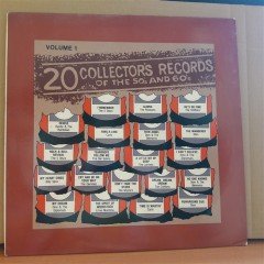 20 COLLECTOR'S RECORDS OF THE 50'S AND 60'S VOLUME 1 (1989) - LP 2.EL PLAK