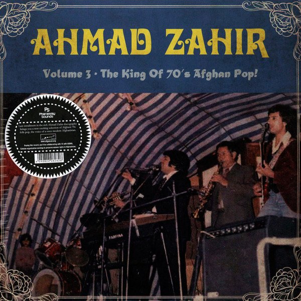 AHMAD ZAHIR - VOLUME 3 KING OF AFGAN POP 70'S - 2LP 2012 SIFIR PLAK