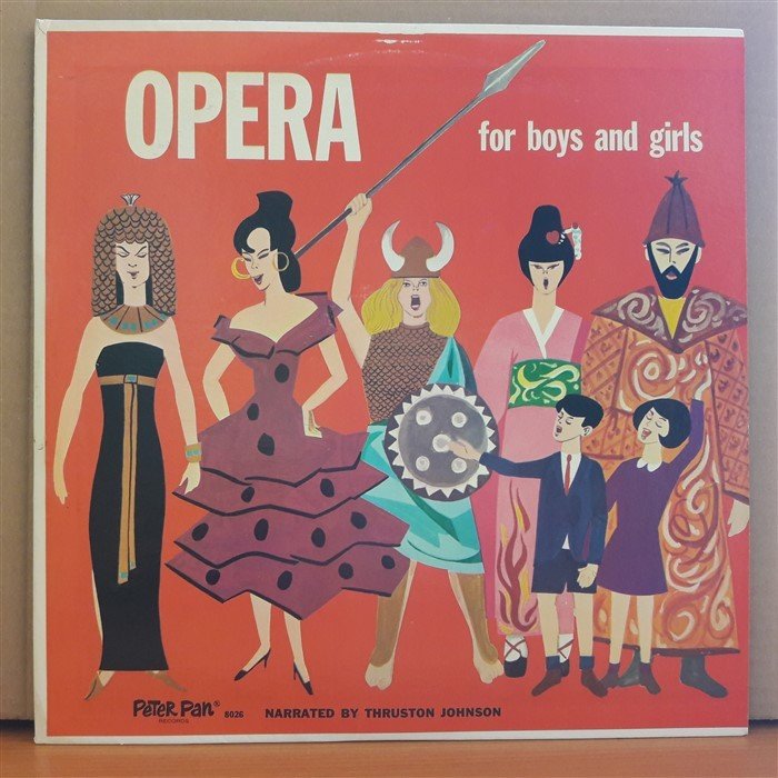 OPERA FOR BOYS AND GIRLS Narrated by THRUSTON JOHNSON - LP 2.EL PLAK