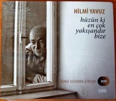 HİLMİ YAVUZ - HÜZÜN Kİ EN ÇOK YAKIŞANDIR BİZE / KENDİ SESİNDEN ŞİİRLERİ 2CD SIFIR