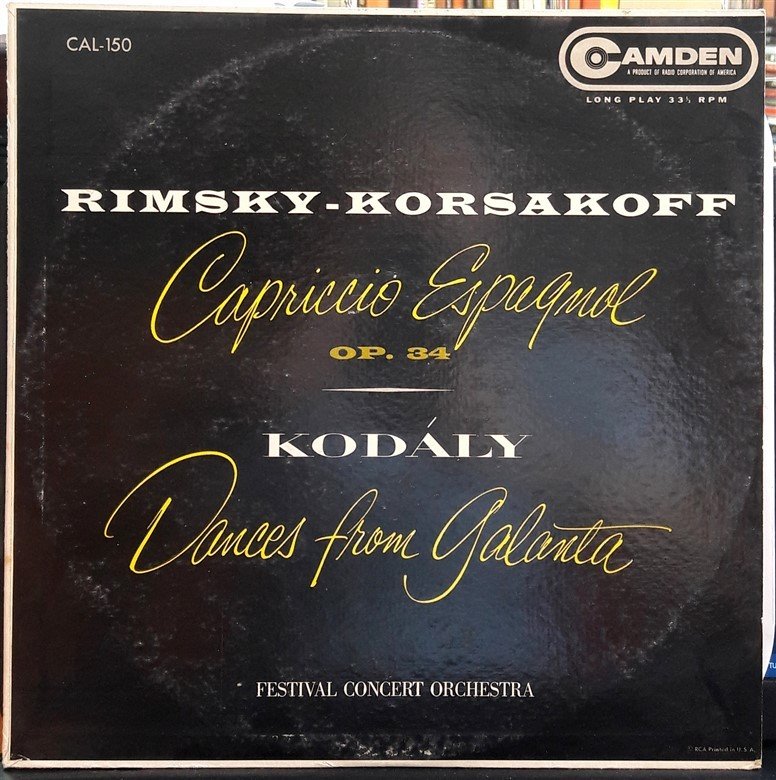 RIMSKY-KORSAKOV: CAPRICCIO ESPAGNOL, KODALY: DANCES FROM GALANTA, FESTIVAL CONCERT ORCHESTRA - PLAK 2.EL
