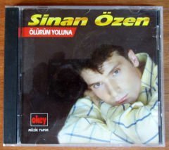 SİNAN ÖZEN - ÖLÜRÜM YOLUNA - CD 2.EL