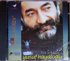 YUSUF HAYALOĞLU - VE NİHAYET / AH ULAN RIZA (2000) AŞANLAR MÜZİK YAPIM CD 2.EL