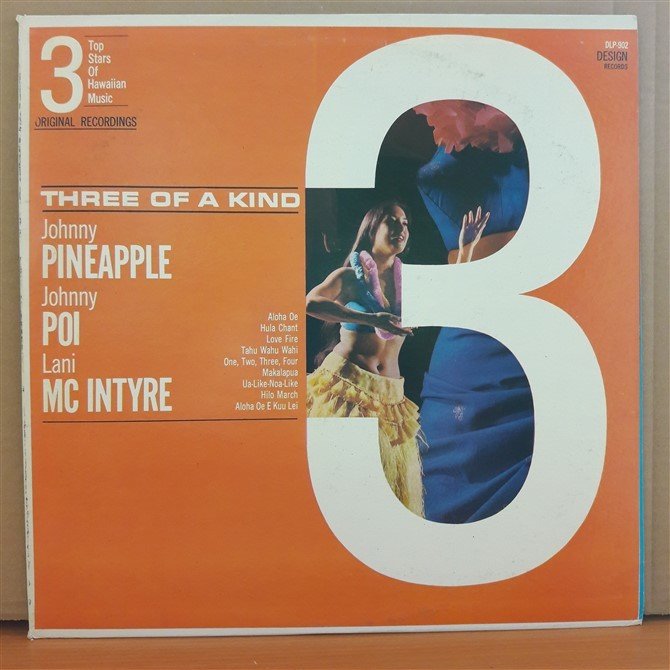3 TOP STARS OF HAWAIIAN MUSIC: JOHNNY PINEAPPLE, JOHNNY POI, LANI McINTYRE - LP 2.EL PLAK