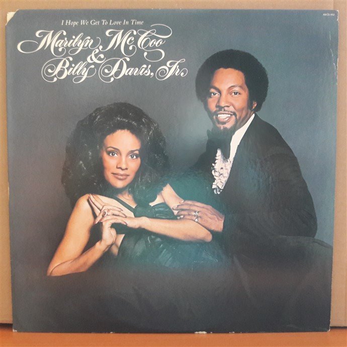 MARILYN McCOO & BILLY DAVIS, Jr. - I HOPE WE GET TO LOVE IN TIME (1976) - LP 2.EL PLAK