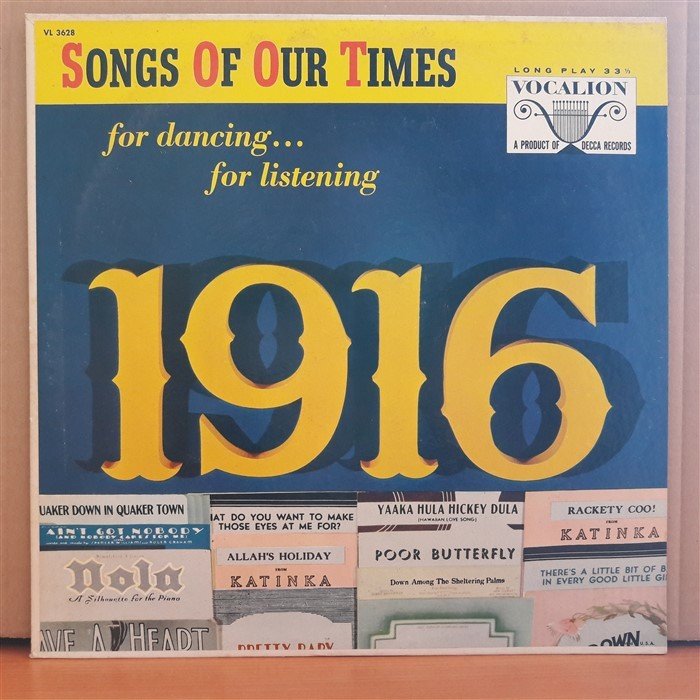 1916 SONGS OF OUR TIMES FOR DANCING...FOR LISTENING - LP 2.EL PLAK