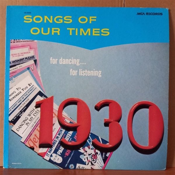 SONGS OF OUR TIMES 1930 / TED STRAETER AND HIS ORCHESTRA - LP 2.EL PLAK