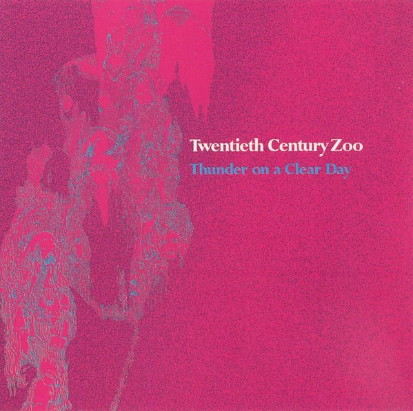 TWENTIETH CENTURY ZOO – THUNDER ON A CLEAR DAY (1968) CD SIFIR