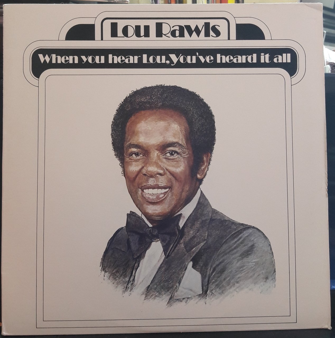 LOU RAWLS - WHEN YOU HEAR LOU, YOU'VE HEARD IT ALL (1977) - PLAK 2.EL