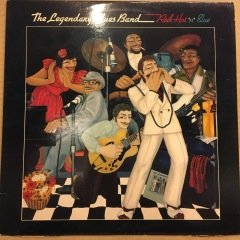 LEGENDARY BLUES BAND - RED HOT 'N' BLUE PINETOP PERKINS, PETER WARD, DUKE ROBILLARD (1983) 2.EL PLAK