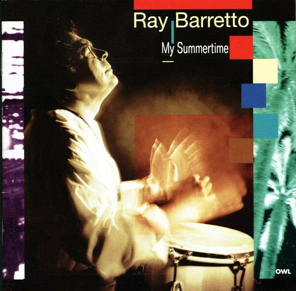 RAY BARRETTO & NEW WORLD SPIRIT – MY SUMMERTIME (1995) - CD AMBALAJINDA SIFIR