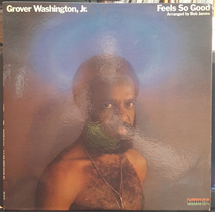 GROVER WASHINGTON, JR. - FEELS SO GOOD (1975) - 2.EL PLAK
