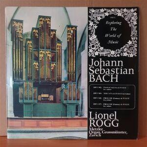 JOHANN SEBASTIAN BACH - ORGAN WORKS VOLUME 1 / LIONEL ROGG (1969) - LP 2.EL PLAK