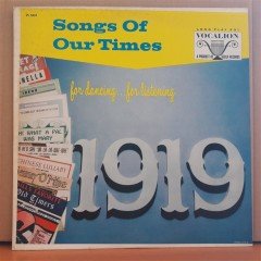 1919 SONGS OF OUR TIMES FOR DANCING...FOR LISTENING - LP 2.EL PLAK