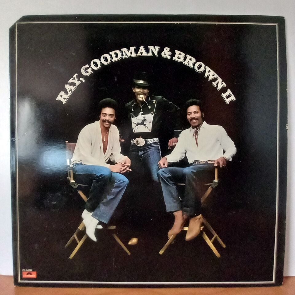 RAY, GOODMAN & BROWN – RAY, GOODMAN & BROWN II (1980) - LP 2.EL PLAK