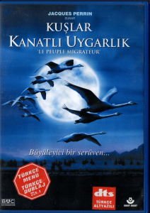 KUŞLAR KANATLI UYGARLIK - LE PEUPLE MIGRATEUR - JACQUES PERRIN - BELGESEL DVD 2.EL