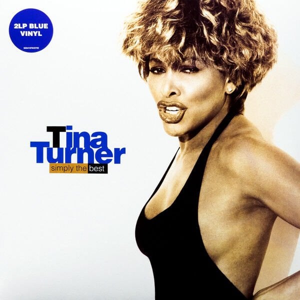 TINA TURNER – SIMPLY THE BEST (1991) - 2LP COMPILATION 2024 REISSUE LIMITED EDITION BLUE VINYL SIFIR PLAK