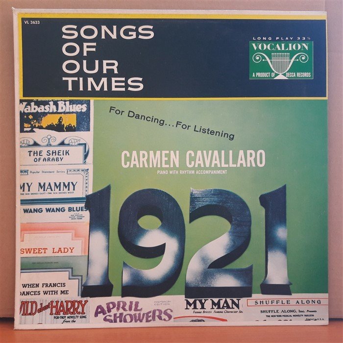 1921 SONGS OF OUR TIMES FOR DANCING...FOR LISTENING CARMEN CAVALLARO - LP 2.EL PLAK