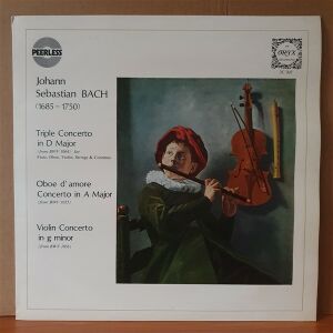 JOHANN SEBASTIAN BACH: TRIPLE CONCERTO IN D MAJOR, OBOE D' AMORE CONCERTO IN A MAJOR, VIOLIN CONCERTO IN G MINOR - LP 2.EL PLAK