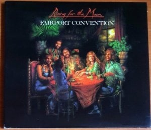 FAIRPORT CONVENTION - RISING FOR THE MOON (1975) - 2CD 2013 REMASTERED DELUXE EDITION REISSUE 2.EL