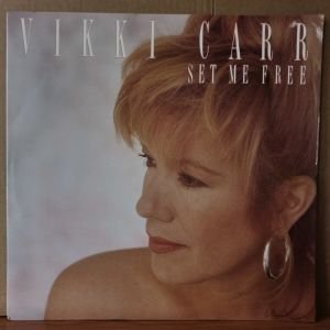 VIKKI CARR - SET ME FREE (1990) - LP 2.EL PLAK