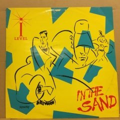 I-LEVEL - IN THE SAND (1985) 12'' MAXI SINGLE 2. EL PLAK