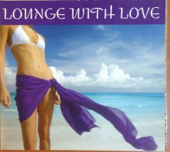 LOUNGE WITH LOVE CD 2.EL