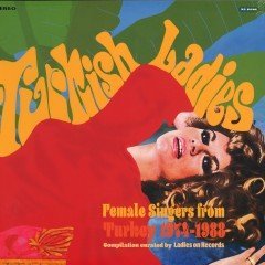 TURKISH LADIES FEMALE SINGERS FROM TURKEY 1974-1988 - SIFIR PLAK
