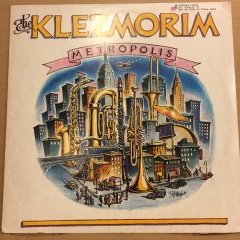 THE KLEZMORIM - METROPOLIS (1981)  KLEZMER 2.EL PLAK