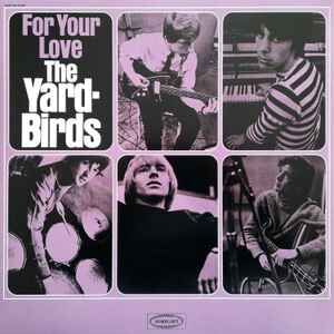 THE YARDBIRDS – FOR YOUR LOVE (1965) - LP 2024 REISSUE MONO VINYL SIFIR PLAK