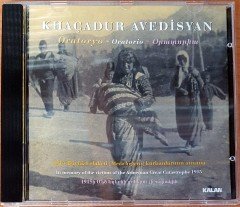 KHAÇADUR AVEDİSYAN - ORATORIO / 1915 BÜYÜK FELAKETİ (MEDZ YEĞERN) KURBANLARININ ANISINA CD 2.EL