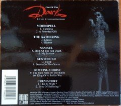 OUT OF THE DARK - LIVE COMPILATION FEAT: MOONSPELL, THE GATHERING, SAMAEL, SENTENCED, ROTTING CHRIST, CREMATORY (1997) CENTURY MEDIA CD 2.EL
