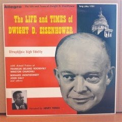 THE LIFE AND TIMES OF DWIGHT D. EISENHOWER Narrated by HENRY FONDA (1956) - LP 2.EL PLAK