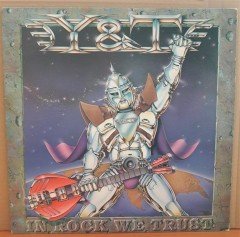 Y & T - IN ROCK WE TRUST (1984) - PLAK 2.EL