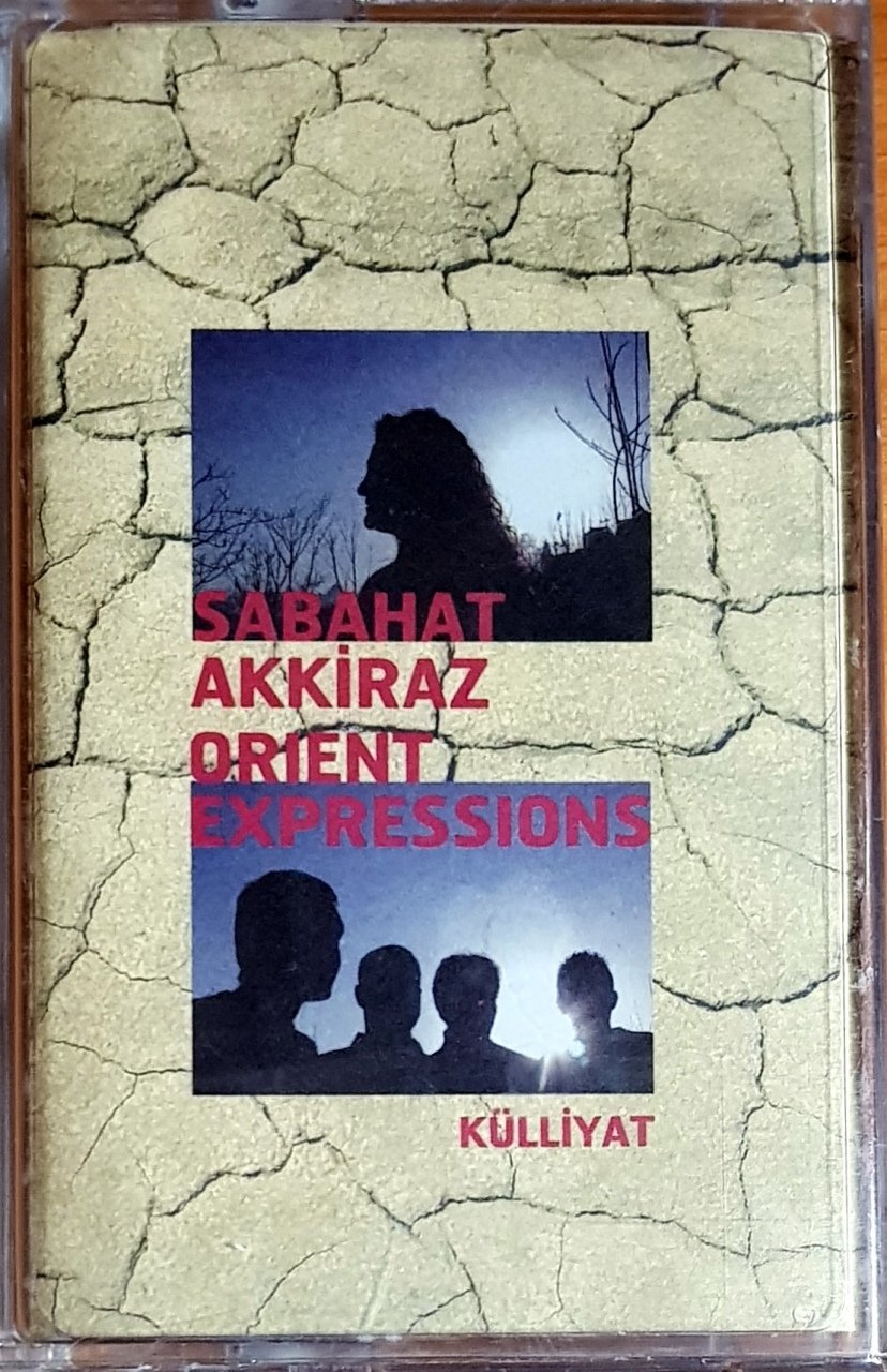 SABAHAT AKKİRAZ / ORIENT EXPRESSIONS - KÜLLİYAT (2006) DOUBLEMOON KASET SIFIR