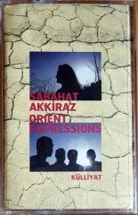 SABAHAT AKKİRAZ / ORIENT EXPRESSIONS - KÜLLİYAT (2006) DOUBLEMOON KASET SIFIR