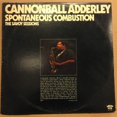 CANNONBALL ADDERLEY - SPONTANEOUS COMBUSTION THE SAVOY SESSIONS (1976) 2.EL 2PLAK