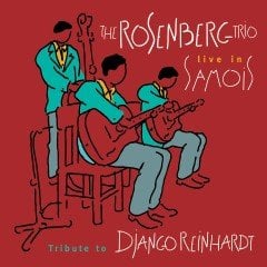 ROSENBERG TRIO - LIVE IN SAMOIS / TRIBUTE DJANGO REINHARDT (2003) - CD SIFIR