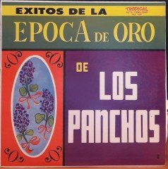 LOS PANCHOS - EPOCA DE ORO - PLAK 2.EL