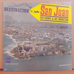 DESTINATION SAN JUAN - TITO PUENTE - LP 2.EL PLAK