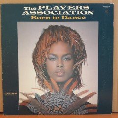 THE PLAYERS ASSOCIATION - BORN TO DANCE (1977) - LP 2.EL PLAK