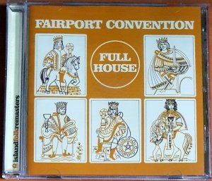 FAIRPORT CONVENTION - FULL HOUSE (1970) - CD 2001 REMASTERED REISSUE 2.EL