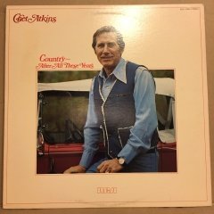 CHET ATKINS - COUNTRY - AFTER ALL THESE YEARS (1981) - LP 2.EL PLAK
