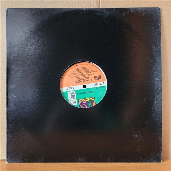 CHERYL HOWARD - IF I CAN'T HAVE YOU (1992) - 12'' 33RPM MAXI SINGLE 2.EL PLAK