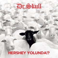 DR. SKULL - HERSHEY YOLUNDA !? (1994) - CD 2019 REISSUE SIFIR HAMMER MÜZİK
