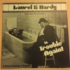 LAUREL & HARDY - IN TROUBLE AGAIN SOUNDTRACK (1972) 2.EL PLAK