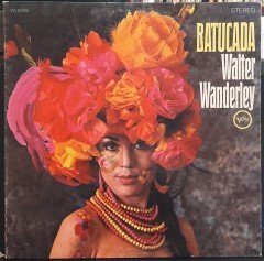 WALTER WANDERLEY - BATUCADA (1967) - 2.EL PLAK